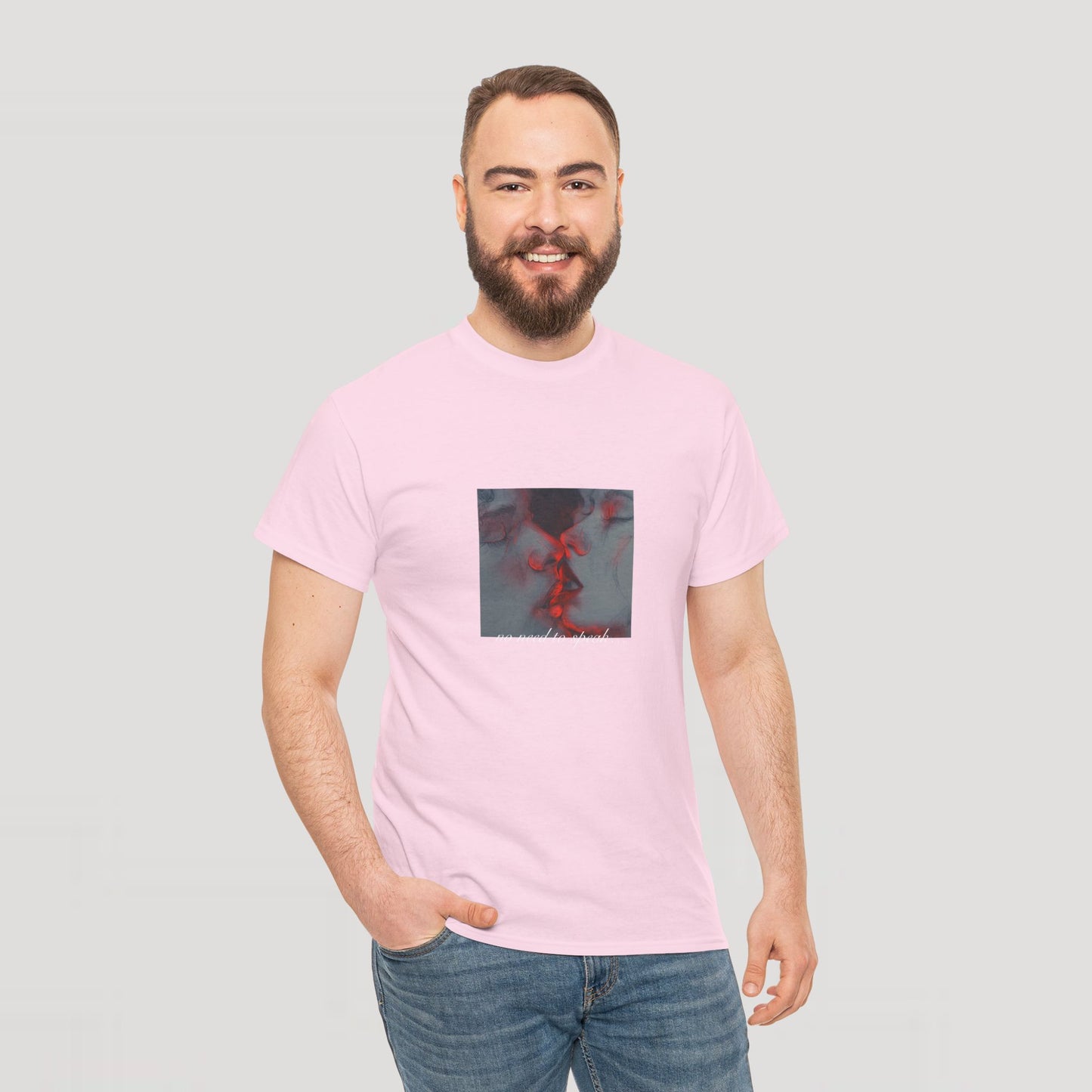 No Need To Speak T-Shirt