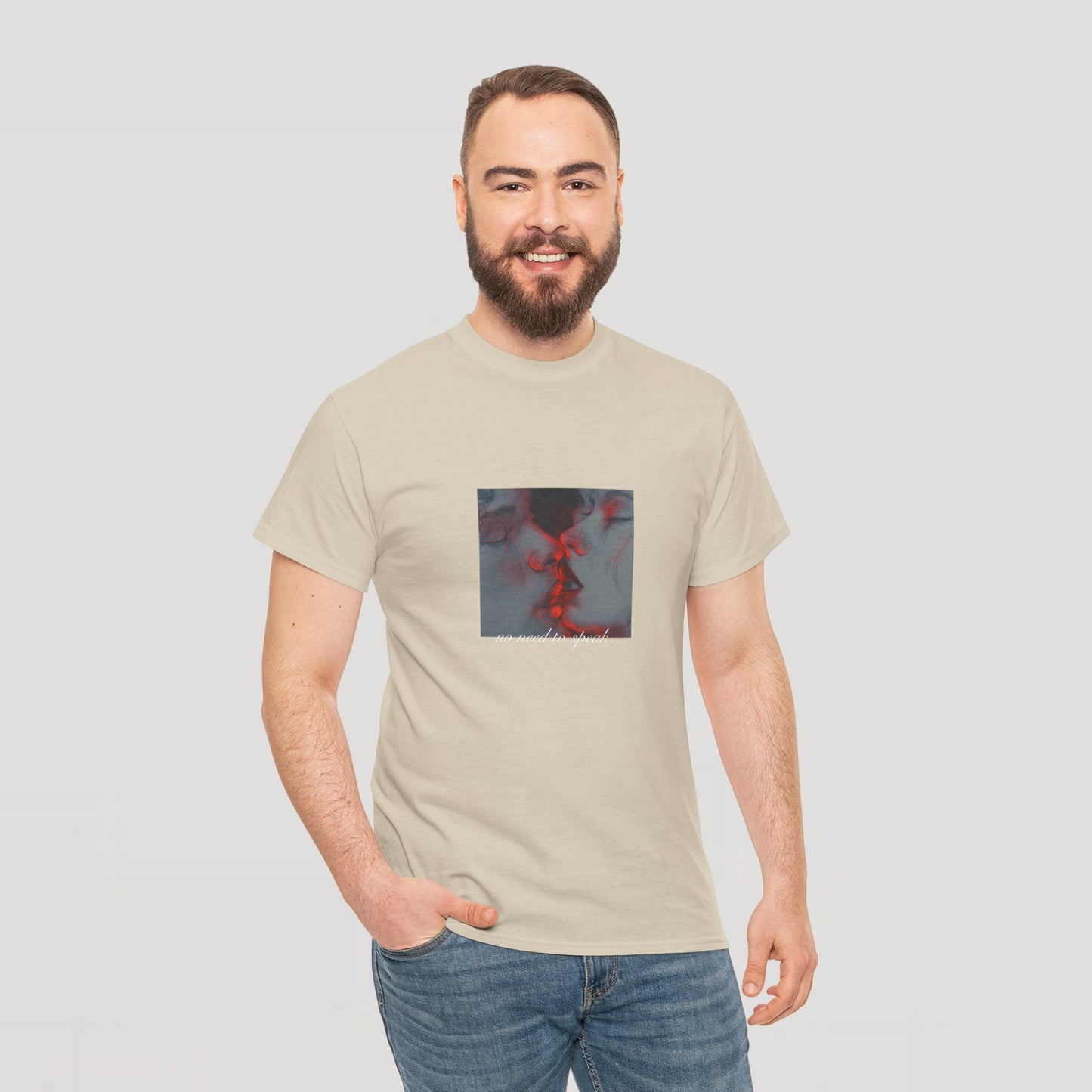 No Need To Speak T-Shirt