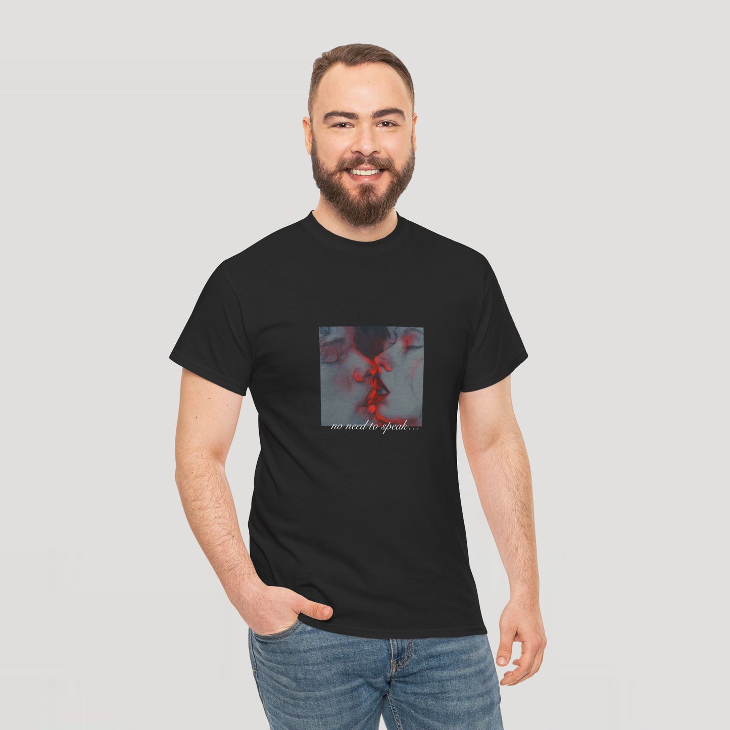 No Need To Speak T-Shirt