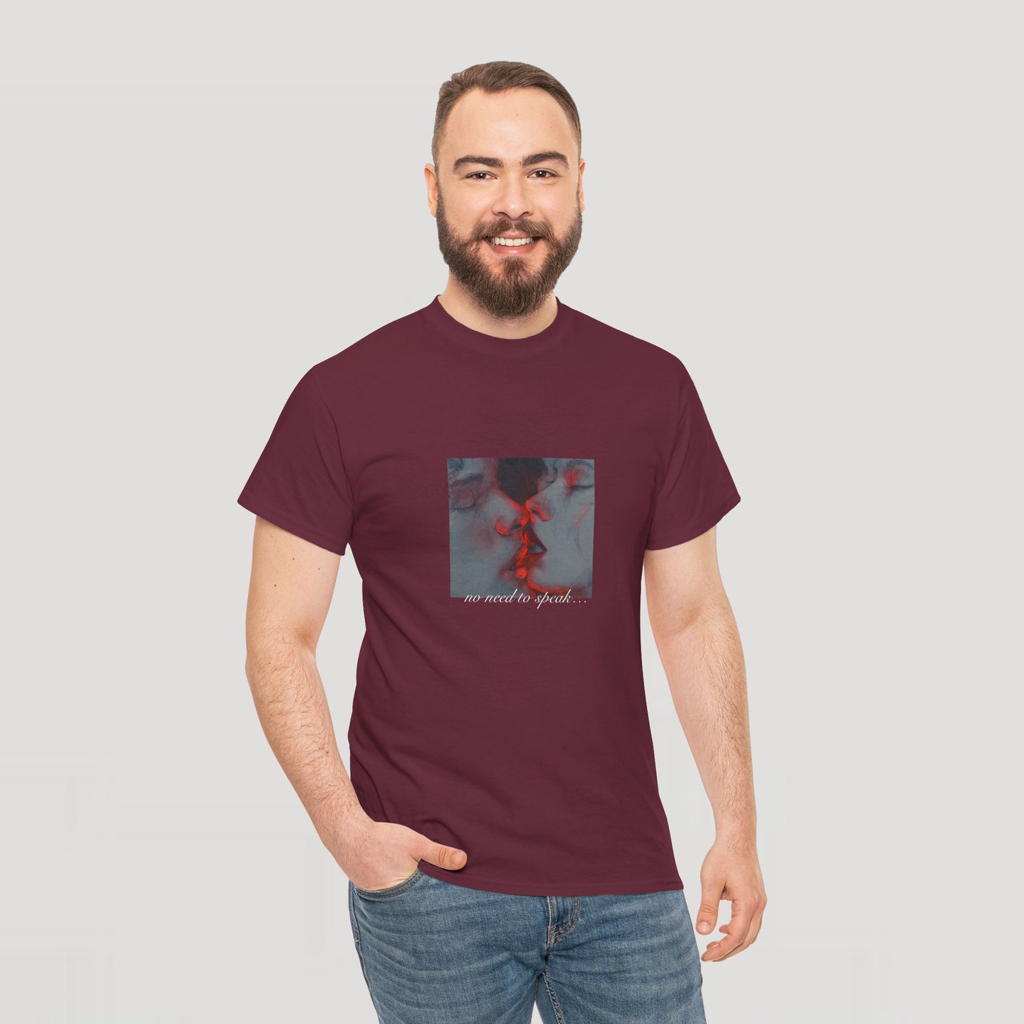 No Need To Speak T-Shirt