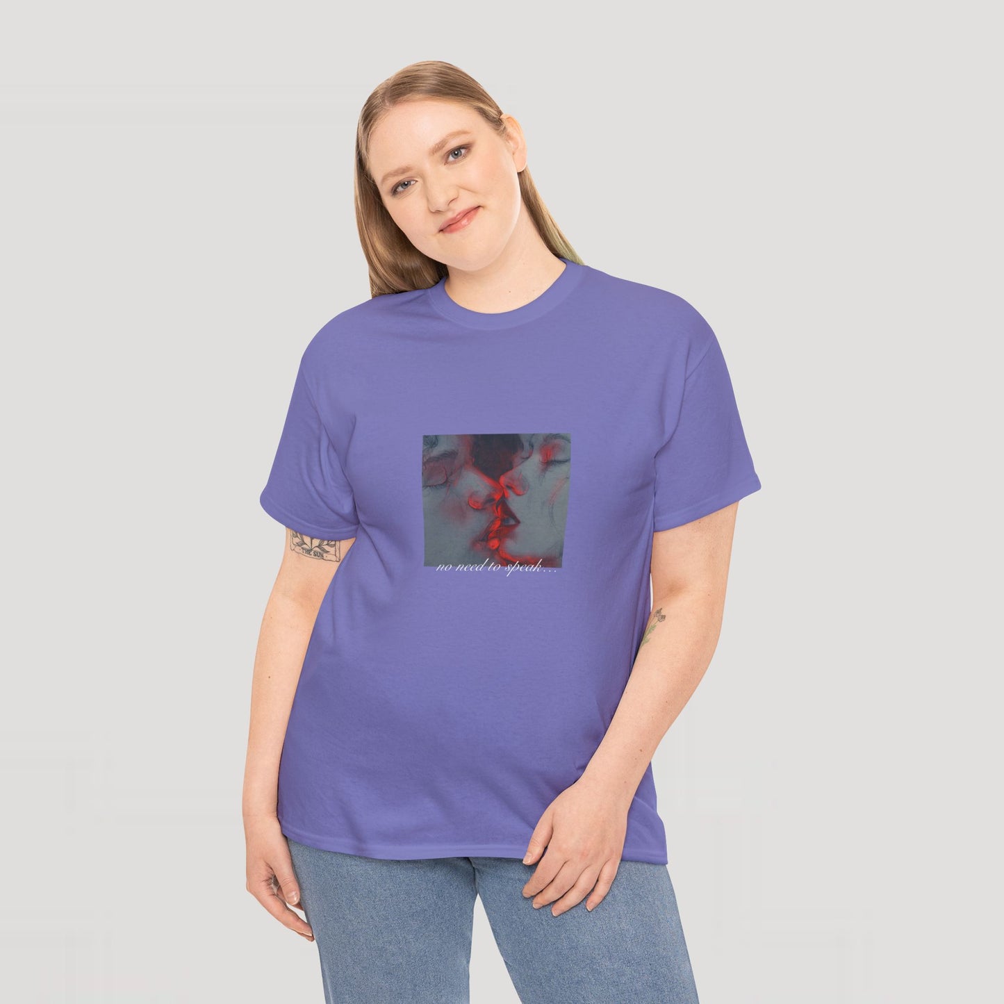 No Need To Speak T-Shirt