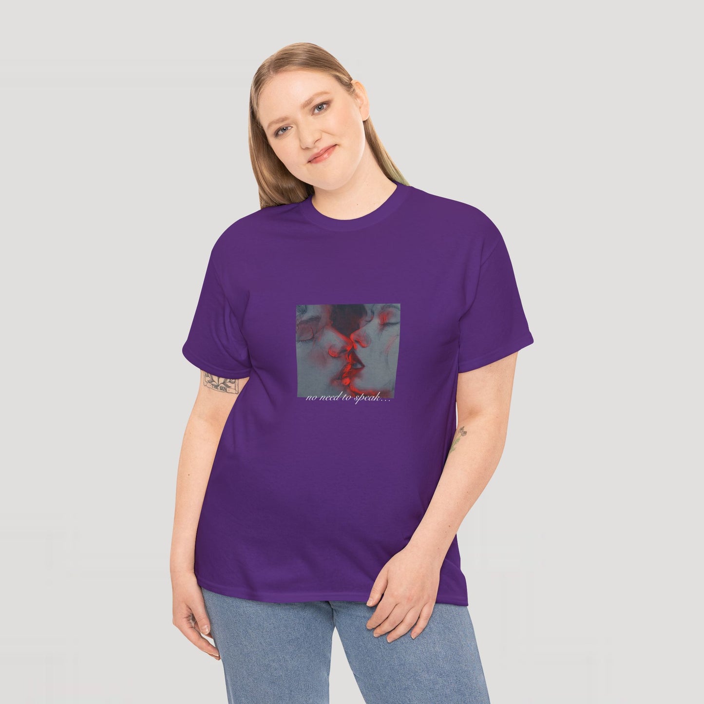 No Need To Speak T-Shirt