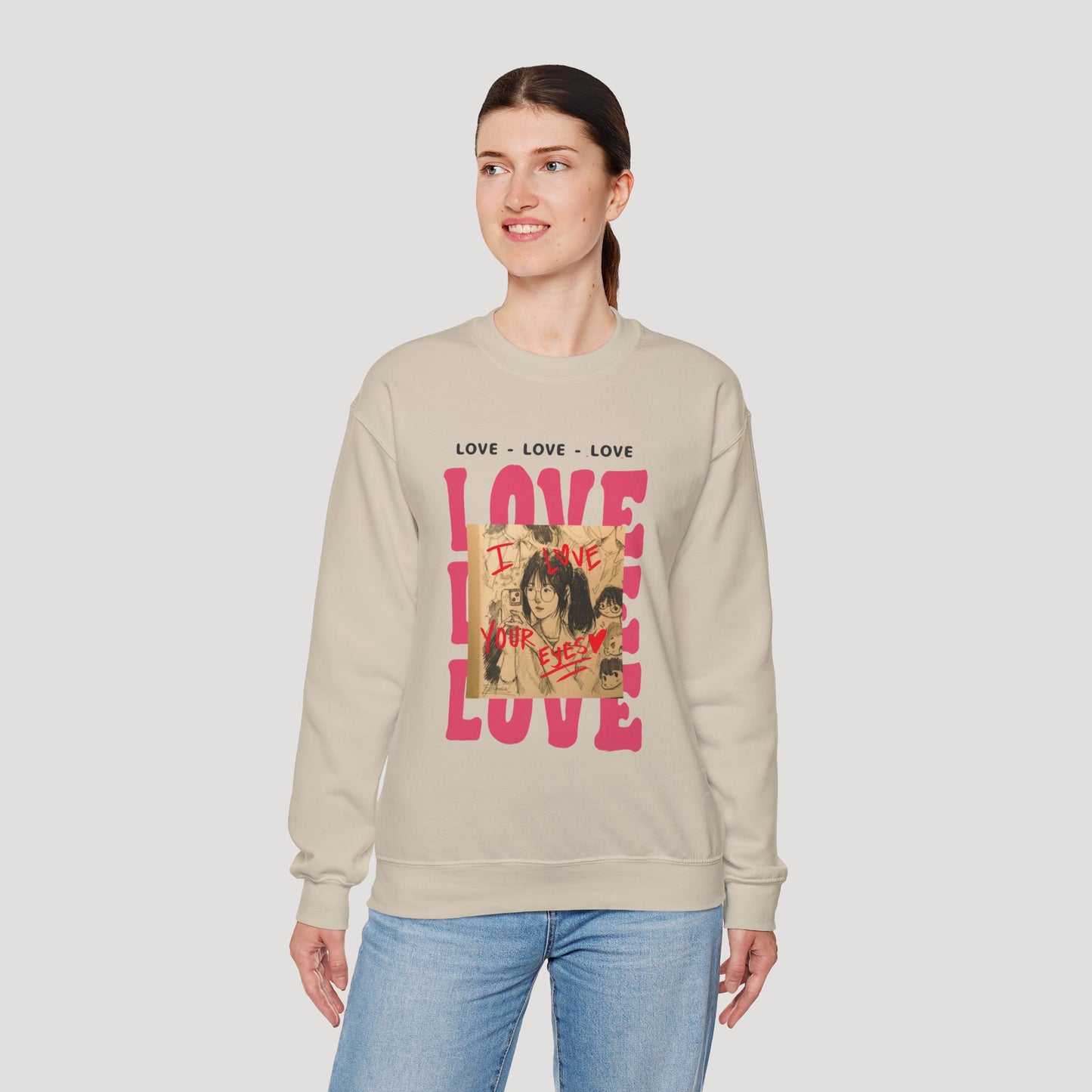 Love Your Eyes - Sweatshirt