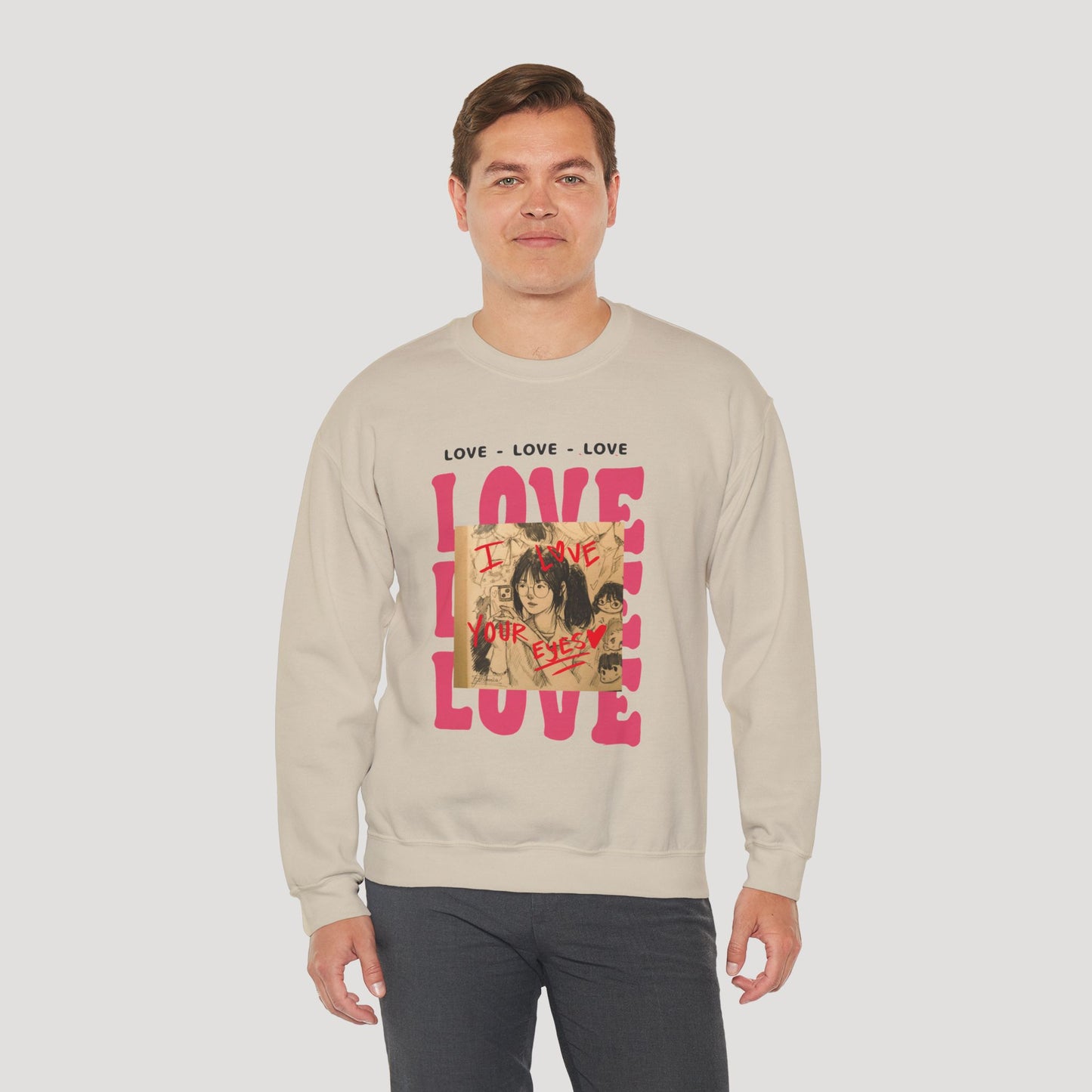 Love Your Eyes - Sweatshirt